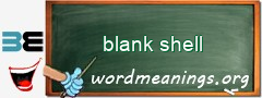 WordMeaning blackboard for blank shell